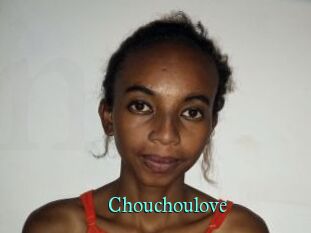 Chouchoulove