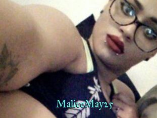 MaliceMay25