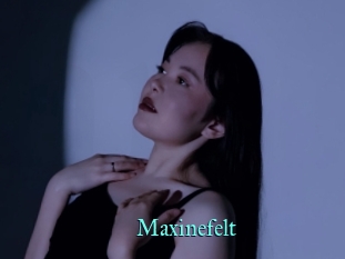 Maxinefelt