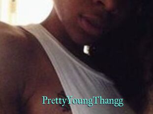 PrettyYoungThangg