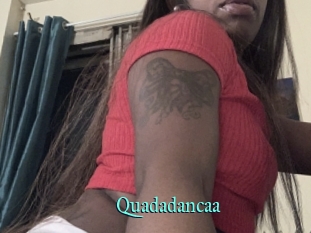 Quadadancaa