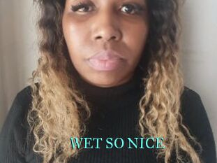 WET_SO_NICE