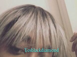 Yesblackdiamond